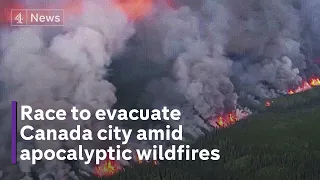 Canada wildfires: Thousands flee city in 'apocalyptic' scenes