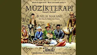 Buselik Makamı - Turkish Music Therapy