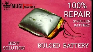 HOW TO REPAIR BULGED BATTERY| FIX SWOLLEN BATTERY 100% SOLUTION mobile phone battery DIY