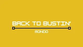 Back to Bustin' - Lyric Video