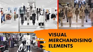 Important Elements of Visual Merchandising in Retail