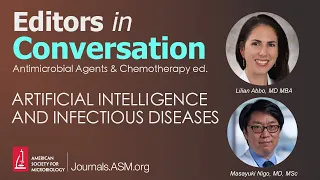 Artificial Intelligence and Infectious Diseases - Editors in Conversation