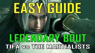 Final Fantasy 7 Rebirth - EASY WAY to defeat LEGENDARY BOUT: TIFA vs THE MARTIALISTS