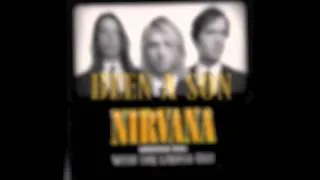 Nirvana - Been a Son (KAOS Radio) [Lyrics]