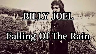 BILLY JOEL - Falling Of The Rain (Lyric Video)