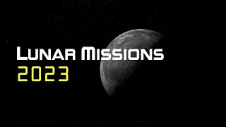 Missions to the Moon in year 2023