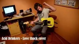 Acid Drinkers - love shack cover !