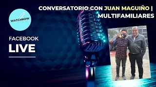 🎙Conversatorio con Juan Maguiño | Multifamiliares