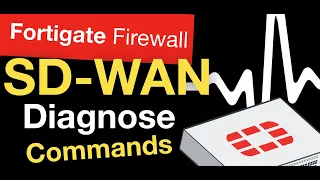 firewall training for beginners - SD-WAN Diagnostics