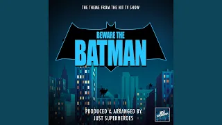 Beware The Batman Main Theme (From "Beware The Batman")