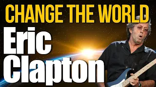 Change The World Eric Clapton Guitar Lesson + Tutorial