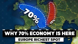 Why THIS AREA covers 65% of Europe's wealth - Blue Banana
