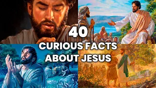 40 Curious Facts about Jesus | Curiosities of Jesus Christ | Bible Story | Religion