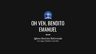 Oh ven, bendito Emanuel