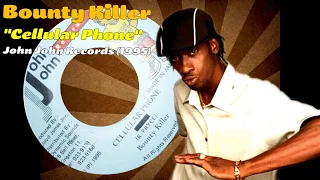 Bounty Killer - Cellular Phone (John John Records) 1995