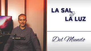 La SAL y la LUZ del mundo 🌎 | Tiempos con Dios | ✝🔥