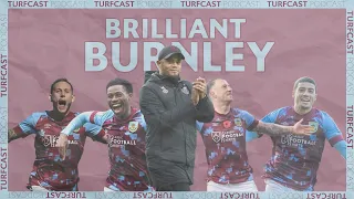 BRILLIANT BURNLEY - A look at our season so far | With Second Tier Podcast's Ryan Dilks