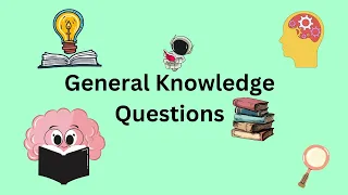 General Knowledge Quiz - 20 Questions