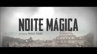 NOITE MÁGICA - FILME 2019 - TRAILER LEGENDADO