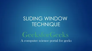 Sliding Window Technique | GeeksforGeeks