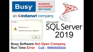 Busy Software Run Time Error 5 Not Open Company Fix problam SQL Server 2019#Run_time Error