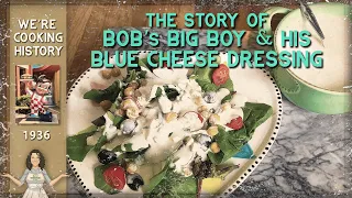Bob's Big Boy Blue Cheese Dressing and the Story Behind the Infamous Restaurant!