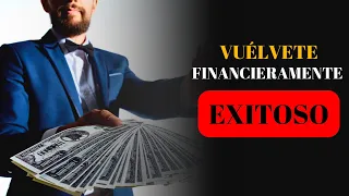 8 hábitos de las personas financieramente EXITOSAS