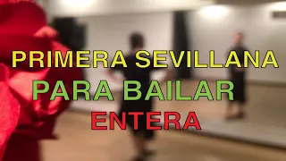 Aprende Sevillanas: PRIMERA COMPLETA con música para bailar