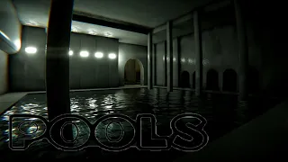 Pools (Бассейны) - ДЛЯ ЧЕГО ЭТО ВСЕ? - #2 (Horror)
