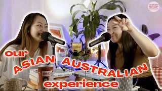 Our Asian Aussie Experience: Growing up in Sydney as Chinese-Australian & Korean-Australian | Ep 7