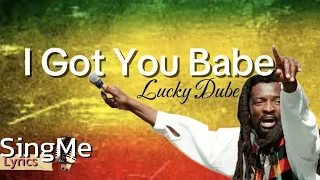 I Got you Babe - Lucky Dube