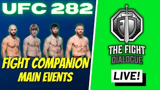 UFC 282 MAIN EVENTS FIGHT COMPANION LIVE!!!