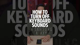 How To Turn Off Keyboard Sounds On Samsung Galaxy #Shorts