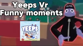 Yeeps VR funny moments