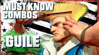 Must Know Guile Combos for Street Fighter 6