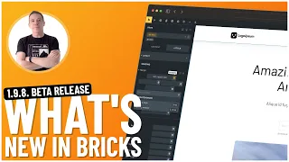All The New Features in Bricks Builder 1.9.8!