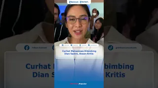 Curhat Mahasiswa Dibimbing Dian Sastro, Dosen Kritis hingga Kuliah Rasa Meet and Greet