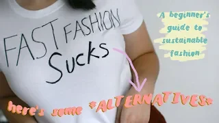 A Beginner's Guide to Ethical/Sustainable Fashion