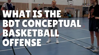 What Is The BDT Conceptual Basketball Offense