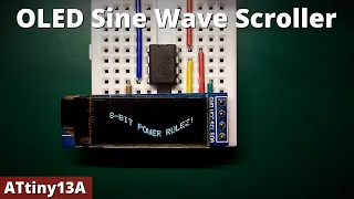 TinyOLED - Sine Wave Scroller - ATtiny13A