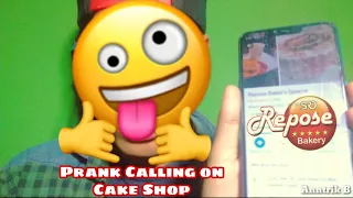 PRANK CALLING ON REPOSE CAKE SHOP | Anntrik B