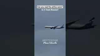 Beoing 777 aircraft from Russia landing in Amsterdam #b777 #boeing777 #aeroflot #landing