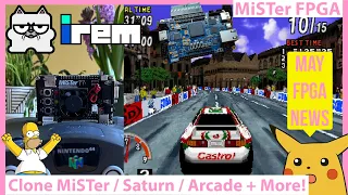 MiSTer FPGA May News! Clone MiSTer Details! Saturn Updates! New Arcade Cores and More