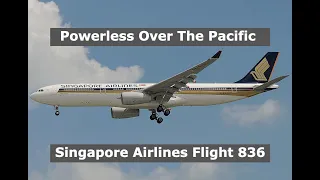 How A BRAND NEW Jet Almost Fell Out Of The Sky | Singapore Airlines Flight 836