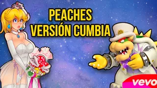 La Cumbia de Bowser (Peaches Versión Cumbia) Feat. Jack Black