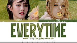 YUQI & MINNIE 'Everytime' Lyrics (우기 Everytime 가사) [Color Coded_Eng] | ShadowByYoongi