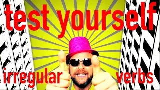 test yourself irregular verbs