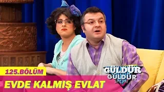 Güldür Güldür Show 125.Bölüm - Evde Kalmış Evlat