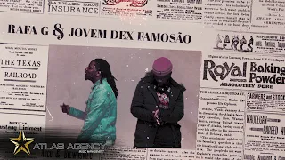 Rafa G Feat Jovem Dex - Famosão (Video Oficial)