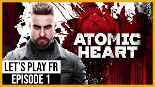 ATOMIC HEART #1 FR | LE SOULÈVEMENT DES ROBOTS